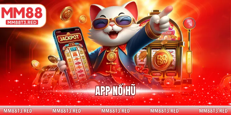App nổ hũ